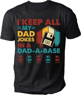 Personalized Dad Jokes Shirt, Dad Shirts for Men, I Keep All My Dad Jokes in A Dad-A-Base, Funny Dad Jokes in